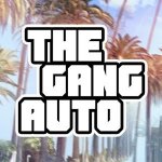 The Gang Auto